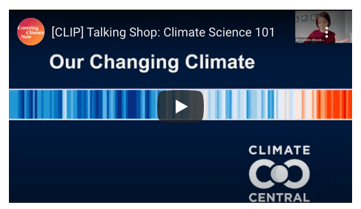 Climate Science 101: Our Changing Climate