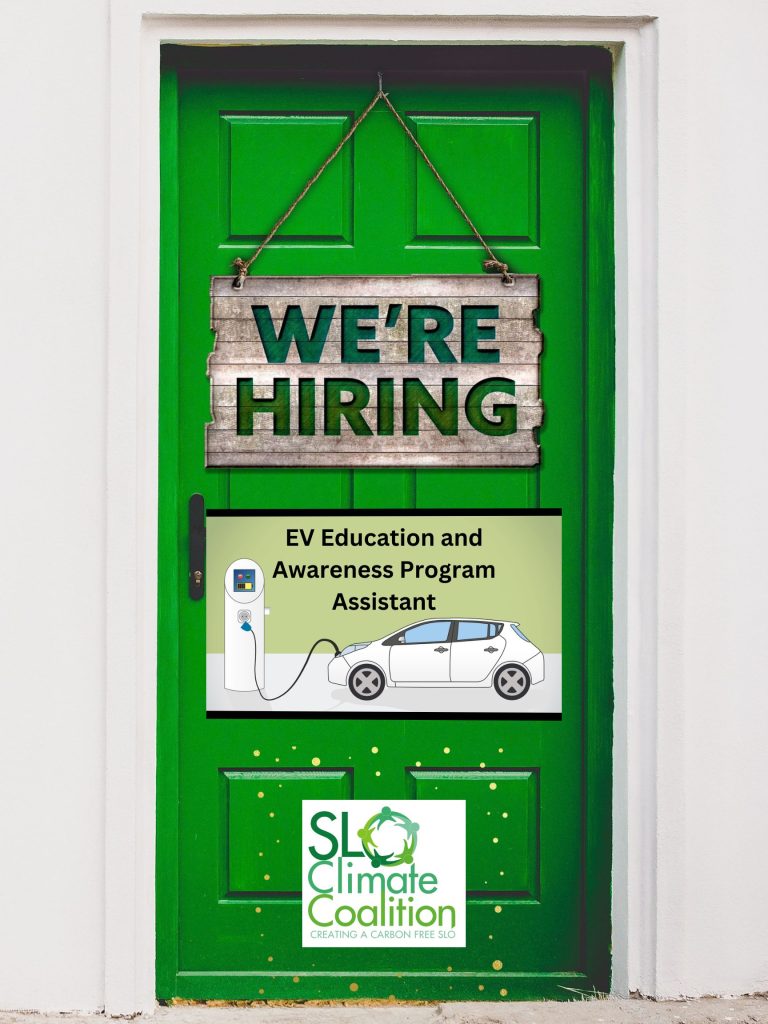 SLO Climate Coalition is Hiring an EV Education and Awareness Program Assistant!